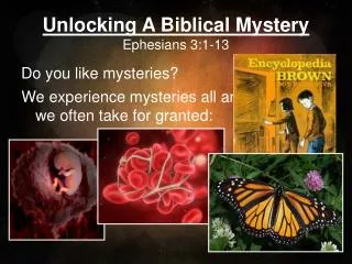 Unlocking A Biblical Mystery Ephesians 3:1-13
