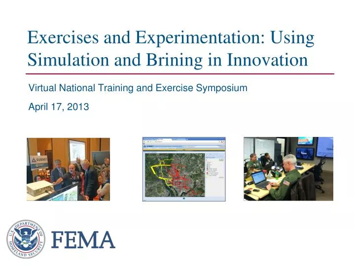 exercises and experimentation using simulation and brining in innovation