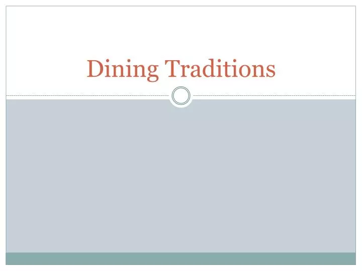 dining traditions