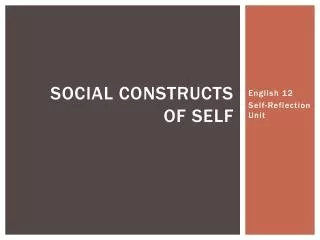 Social Constructs of Self