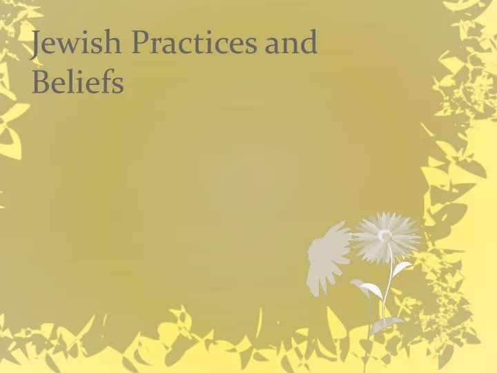 jewish practices and beliefs