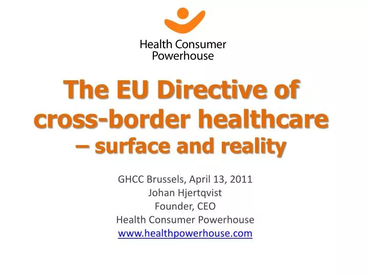 the eu directive of cross border healthcare surface and reality