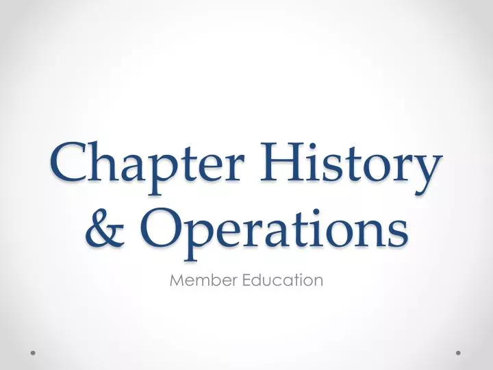 chapter history operations