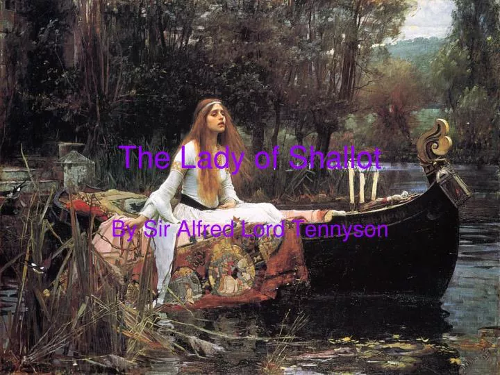 the lady of shallot