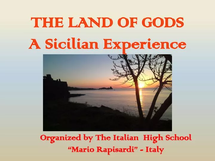 the land of gods a sicilian experience