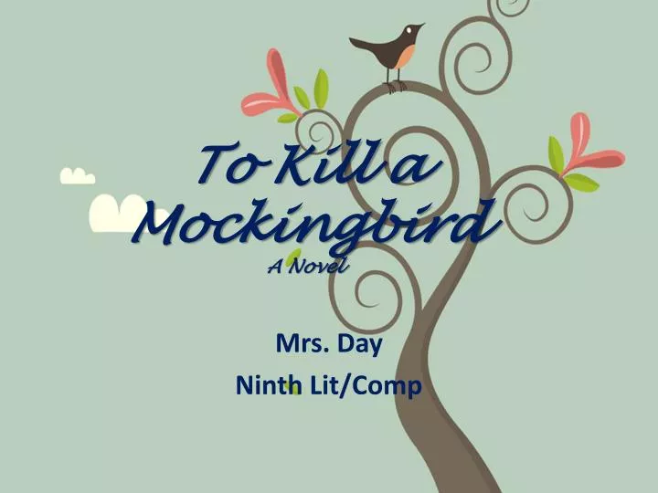 to kill a mockingbird a novel