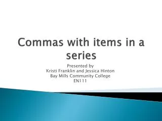 Commas with items in a series