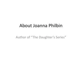 About Joanna Philbin