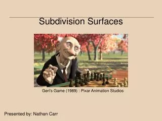 Subdivision Surfaces