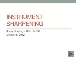 Instrument Sharpening