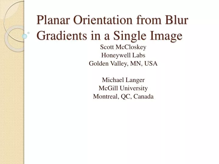 planar orientation from blur gradients in a single image