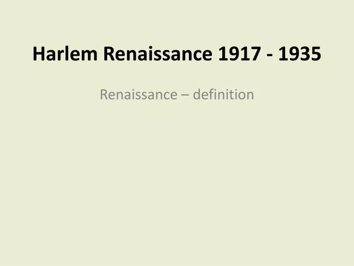 harlem renaissance 1917 1935