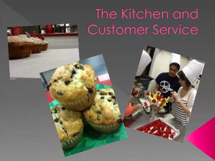 the kitchen and customer service