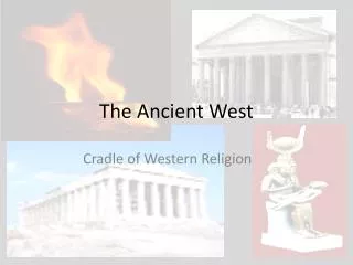 The Ancient West