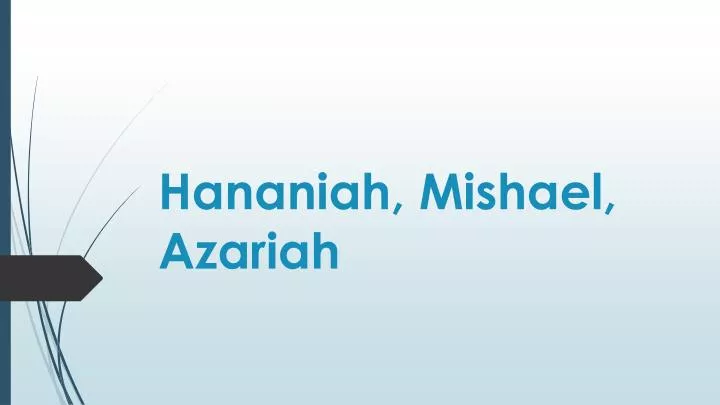 hananiah mishael azariah