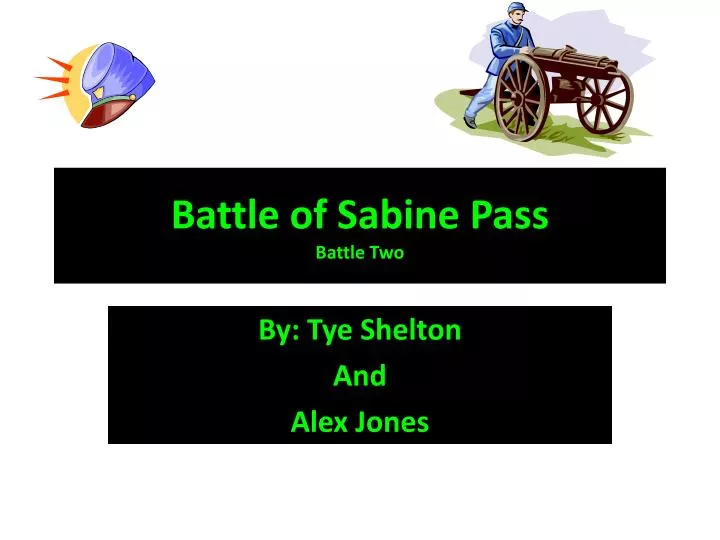 battle of sabine pass battle two