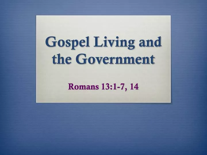 gospel living and the government