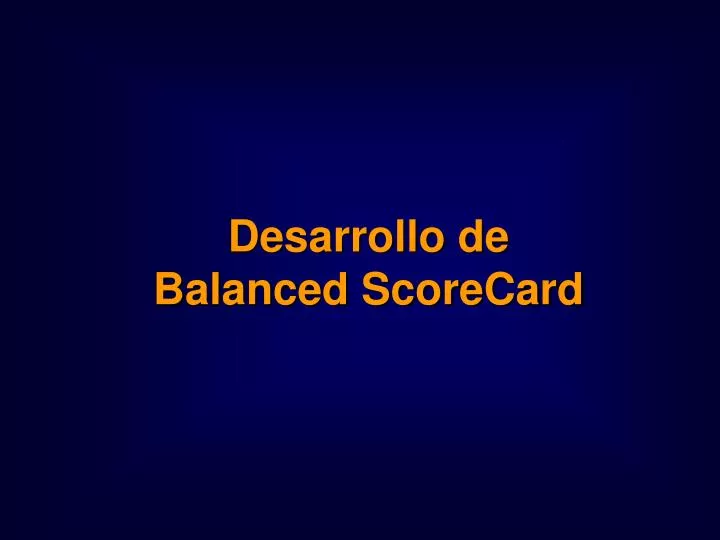 desarrollo de balanced scorecard