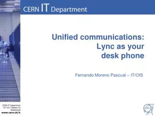Unified communications: Lync as your desk phone