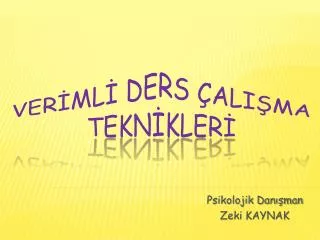 psikolojik dan man zeki kaynak