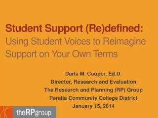 Student Support ( Re)defined: Using Student Voices to Reimagine Support on Your Own Terms