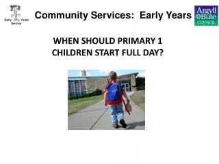 Community Services: Early Years