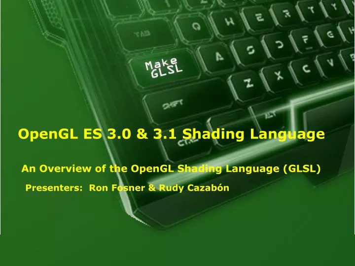 opengl es 3 0 3 1 shading language