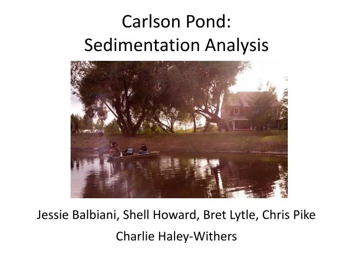 carlson pond sedimentation analysis
