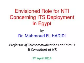 Envisioned Role for NTI Concerning ITS Deployment in Egypt