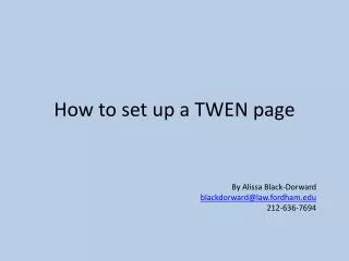 How to set up a TWEN page