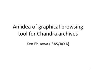 An idea of graphical browsing tool for Chandra archives