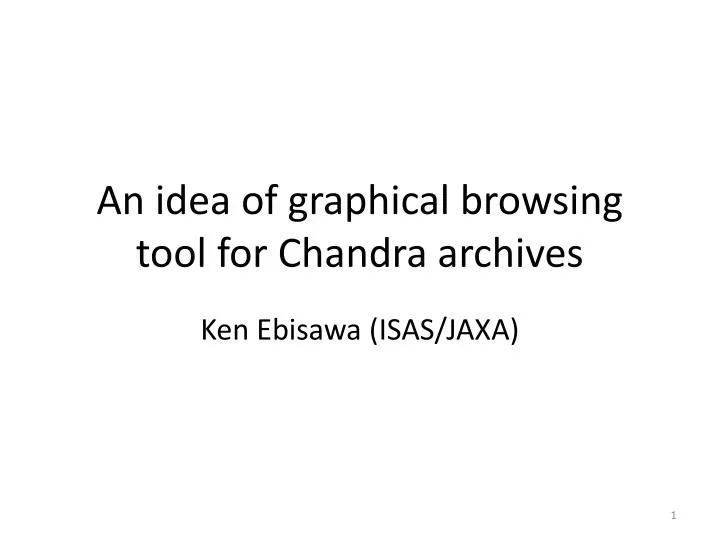 an idea of graphical browsing tool for chandra archives