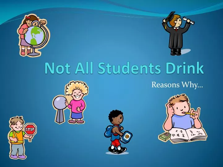 not all students drink