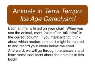 Animals in Terra Tempo: Ice Age Cataclysm!