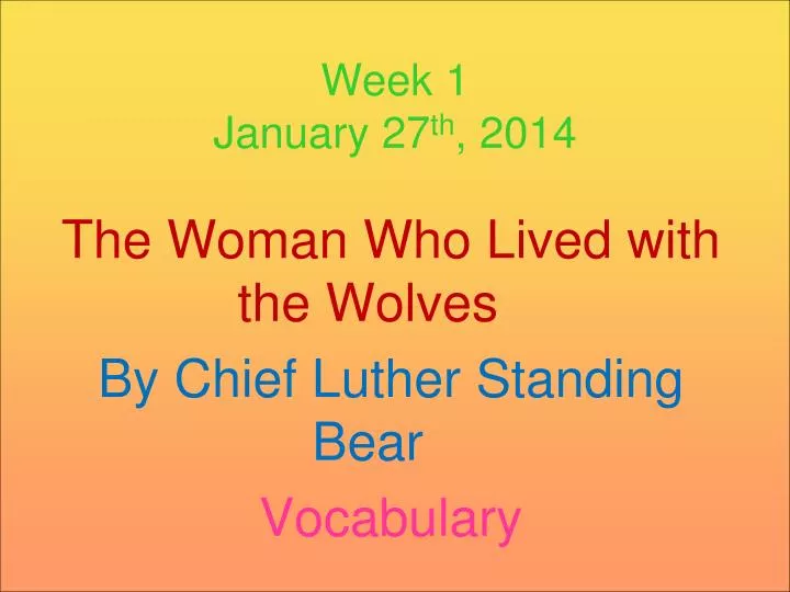 week 1 january 27 th 2014