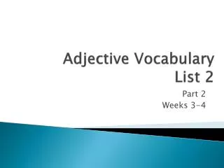 Adjective Vocabulary List 2