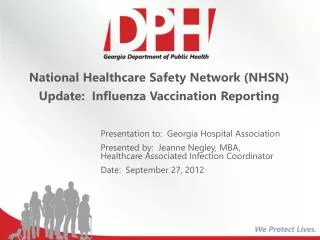 National Healthcare Safety Network (NHSN) Update: Influenza Vaccination Reporting