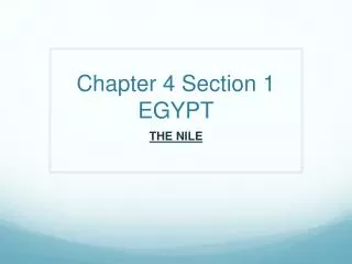 Chapter 4 Section 1 EGYPT