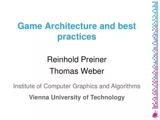 Game Architecture and best practices