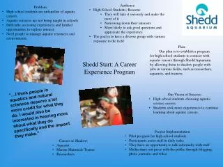 Shedd Start: A Career Experience Program
