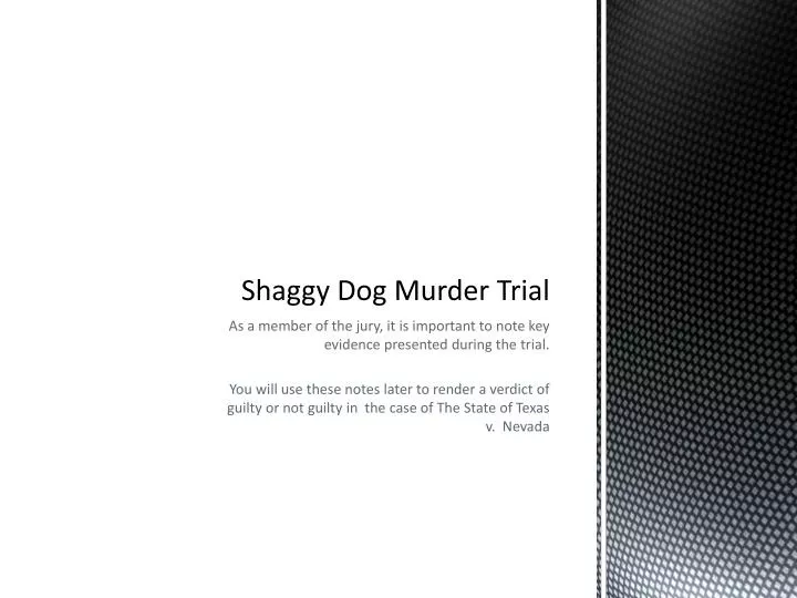 shaggy dog murder trial