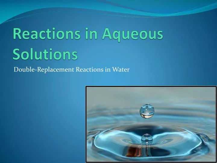 reactions in aqueous solutions