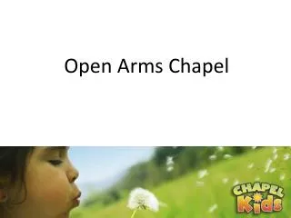 Open Arms Chapel
