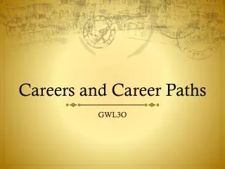 Careers and Career Paths