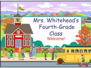 Mrs. Whitehead’s Fourth-Grade Class
