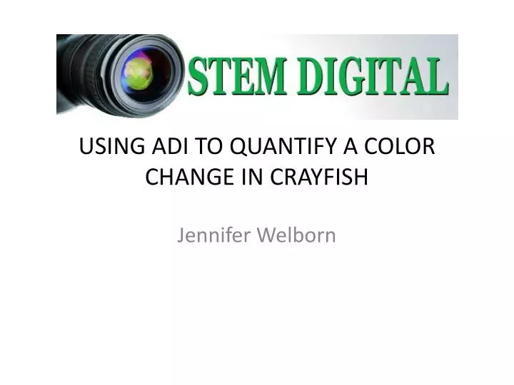 using adi to quantify a color change in crayfish