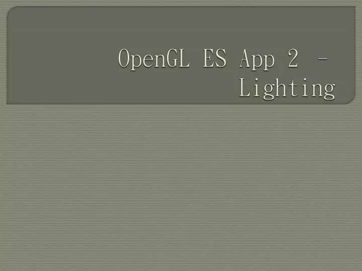 opengl es app 2 lighting
