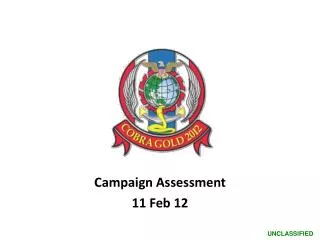 Campaign Assessment 11 Feb 12