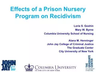 Effects of a Prison N ursery P rogram on Recidivism