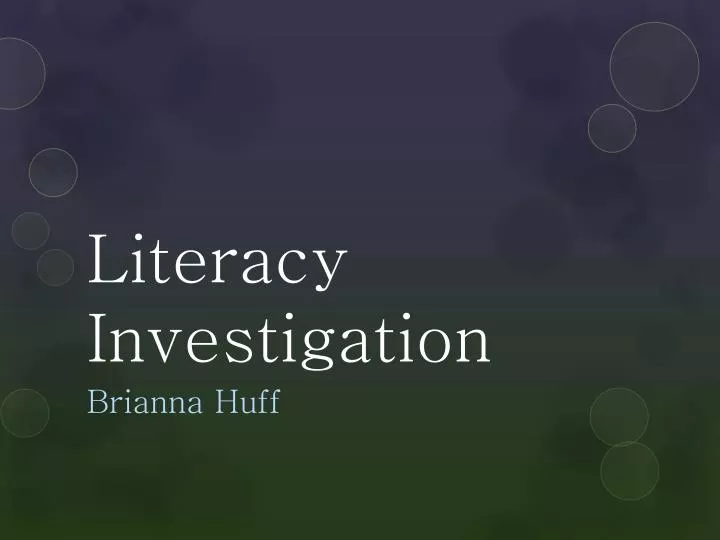 literacy investigation